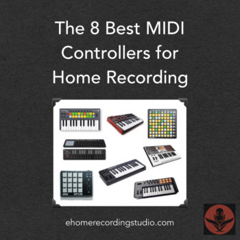 The 8 Best MIDI Controllers for Home Recording