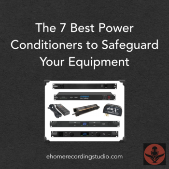 The 7 Best Power Conditioners to Safeguard Your Equipment