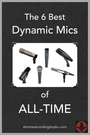 6 meilleurs microphones dynamiques de tous les temps