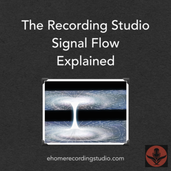 Recording Studio Signal Flow