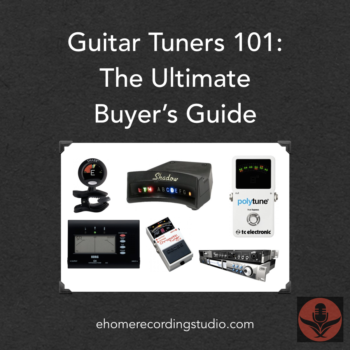 Guitar Tuners 101: The Ultimate Guide