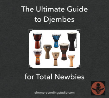 The Ultimate Guide to Djembes