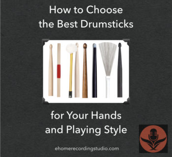 How to Choose the Best Drumsticks for Your Hands and Playing Style
