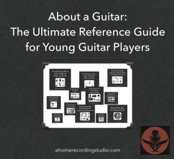 About a Guitar: A Reference Guide for New Players