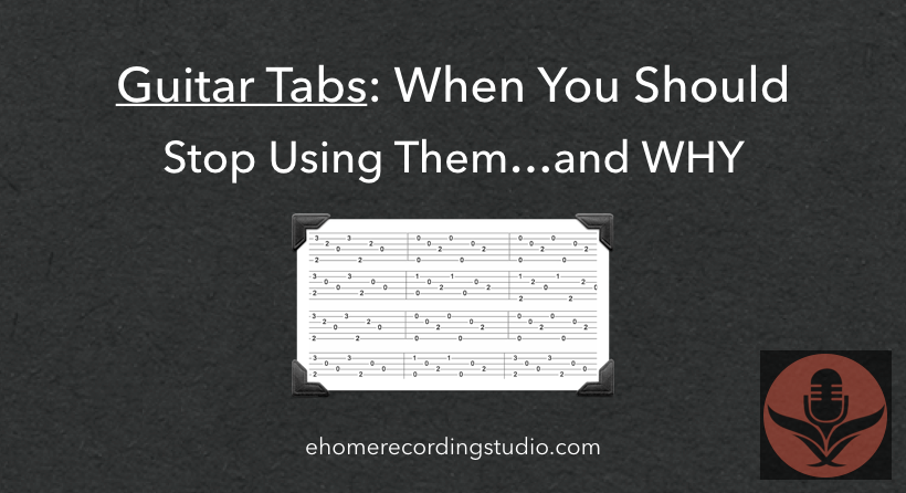 Guitar Tabs When You Should Stop Using Them And Why