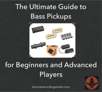 The Ultimate Guide to Bass Pickups