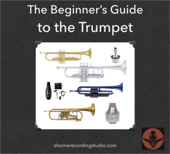 The Ultimate Guide to the Trumpet