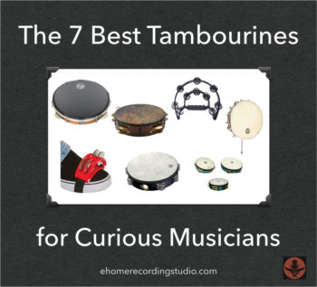 The 7 Best Tambourines 